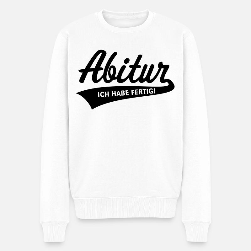 Abitur – Ich Habe Fertig! (Schulabschluss / Black) - Männer Premium Bio Pullover - Weiß