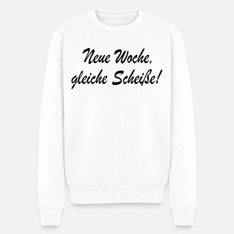 Neue Woche gleiche Scheisse Spruch Sprüche Zitat - Männer Premium Bio Pullover - Weiß