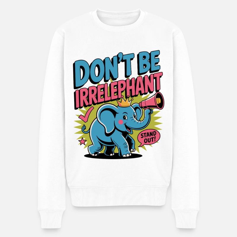 Ne soyez pas irrelephant - Pull Premium bio Homme - blanc