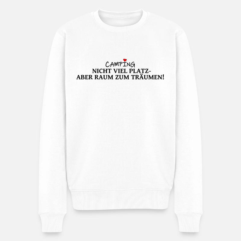 Campingspruch: Nicht viel Platz - Männer Premium Bio Pullover - Weiß
