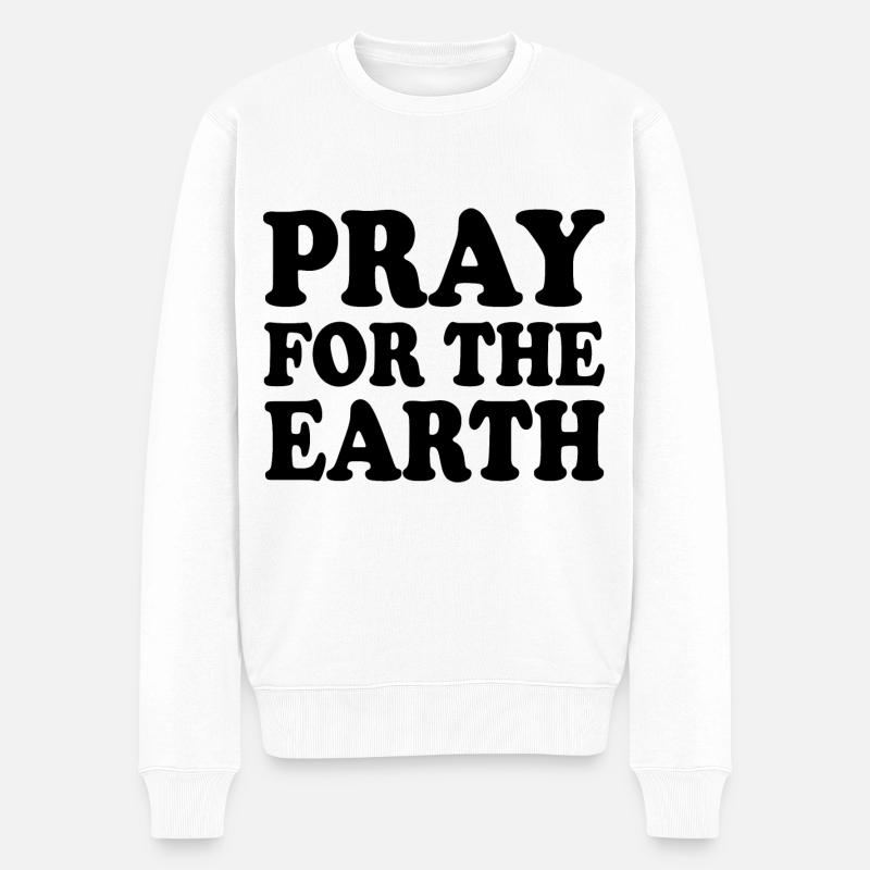 Pray for the earth - Männer Premium Bio Pullover - Weiß