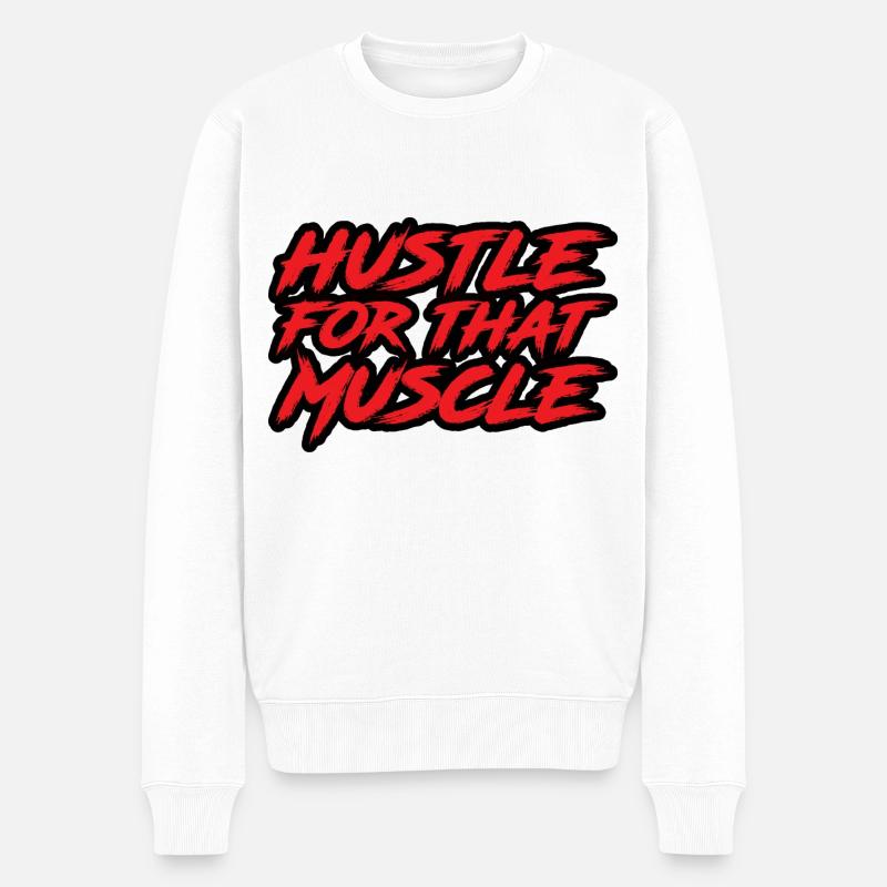 Hustle pour ce muscle - Pull Premium bio Homme - blanc