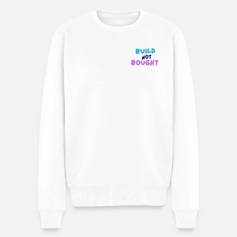 Typographie inspirante non achetée - Pull Premium bio Homme - blanc