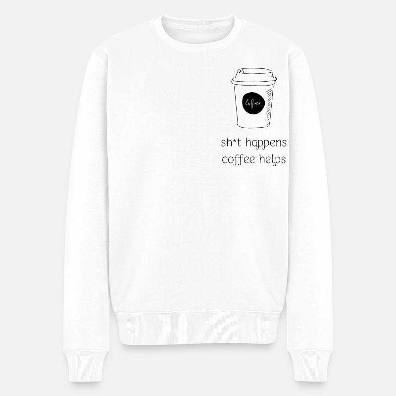 Kaffee Spruch, shit happens - Männer Premium Bio Pullover - Weiß