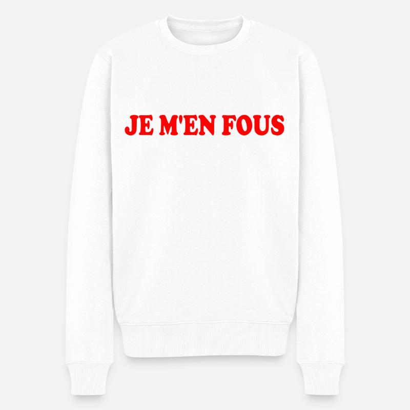 je m'en fous - Männer Premium Bio Pullover - Weiß