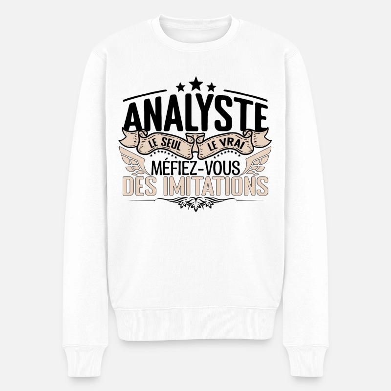 Analyste cadeau Analyste le vrai Analyste - Pull Premium bio Homme - blanc