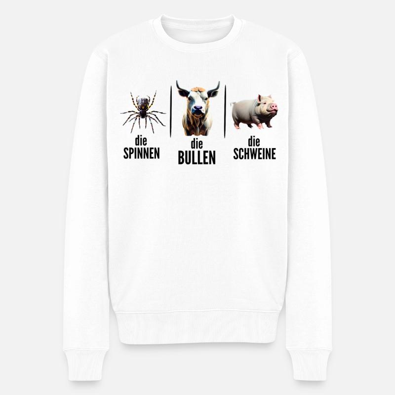 Die Spinnen Die Bullen Die Schweine - Männer Premium Bio Pullover - Weiß