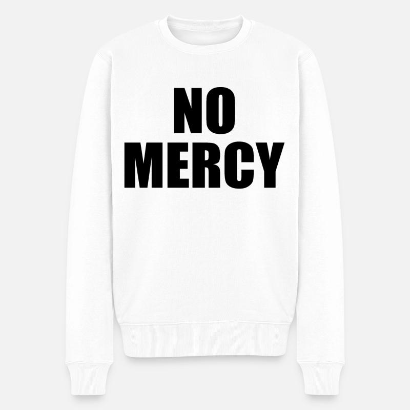 No mercy - Pull Premium bio Homme - blanc