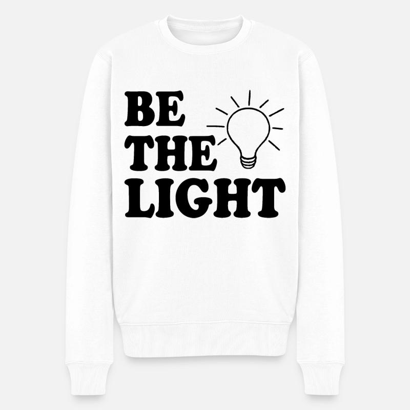 Be the light - Pull Premium bio Homme - blanc