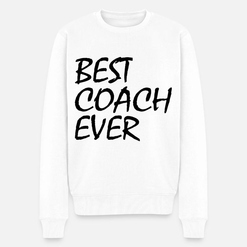 Best coach ever - Pull Premium bio Homme - blanc