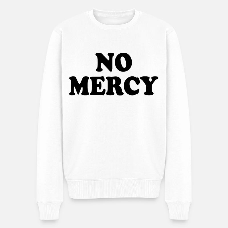 No mercy - Männer Premium Bio Pullover - Weiß