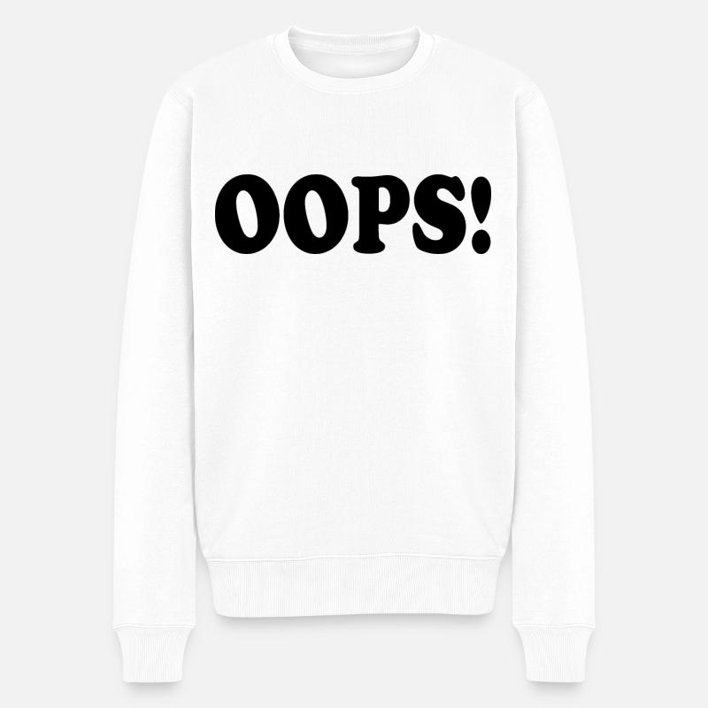 Oops - Männer Premium Bio Pullover - Weiß