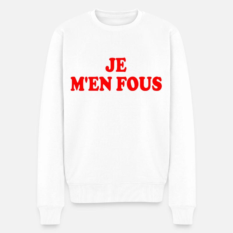 je m'en fous - Männer Premium Bio Pullover - Weiß