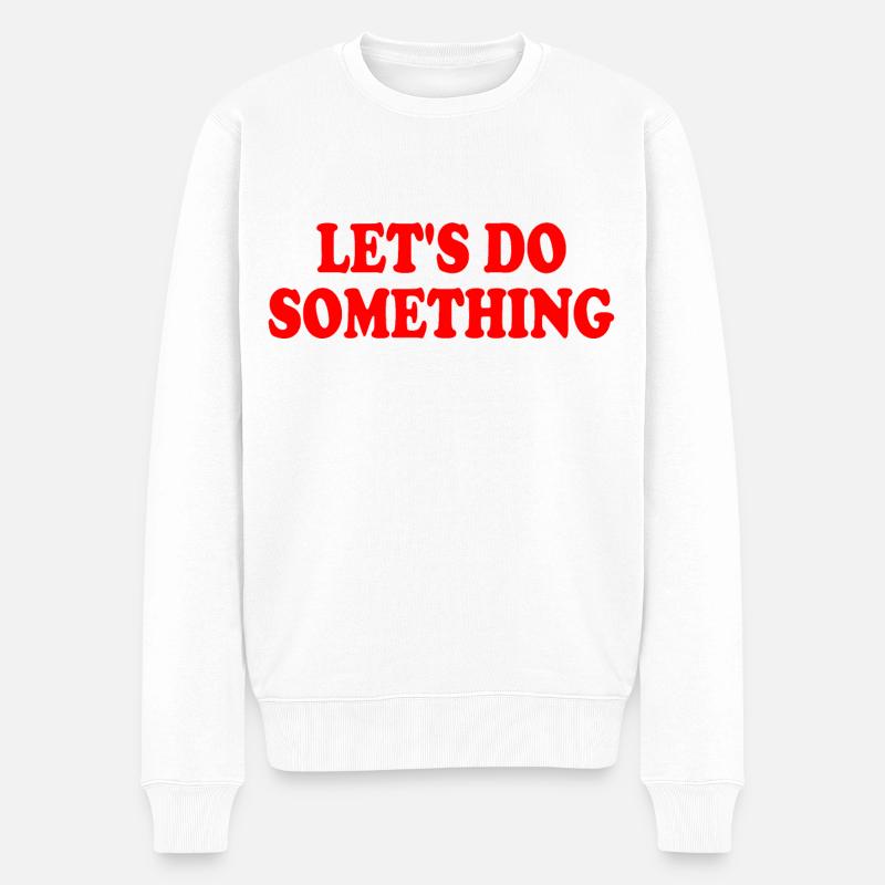 lets do something - Pull Premium bio Homme - blanc