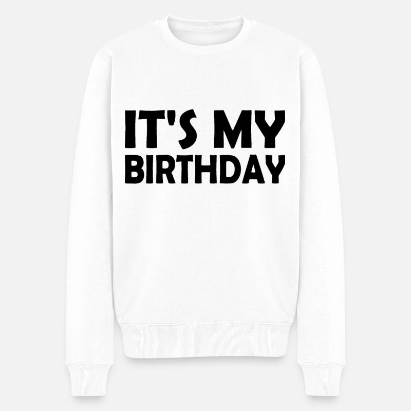 It's my birthday - Männer Premium Bio Pullover - Weiß