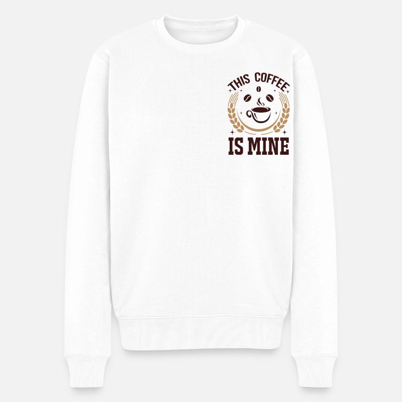 This coffee is mine - Männer Premium Bio Pullover - Weiß