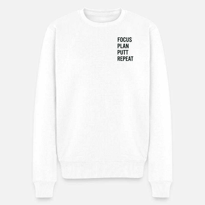 Golf Focus Plan Putt Reapeat - Männer Premium Bio Pullover - Weiß