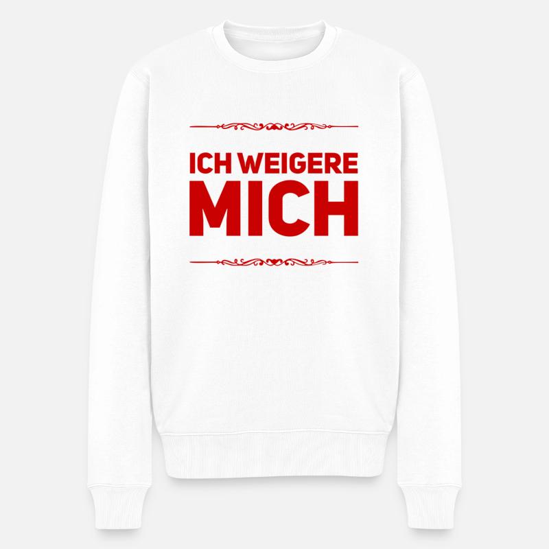 das verweigere ich - Männer Premium Bio Pullover - Weiß