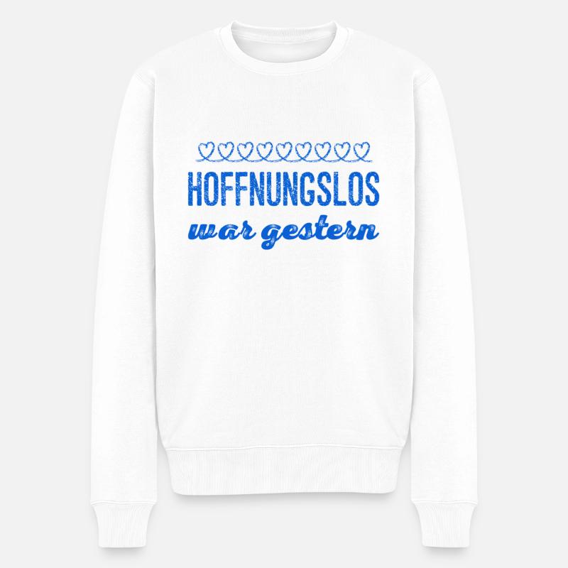 ich bin voller Hoffnung - Männer Premium Bio Pullover - Weiß