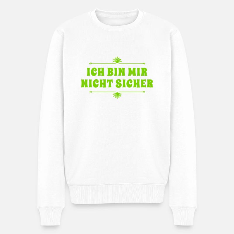 ich bin unsicher - Männer Premium Bio Pullover - Weiß