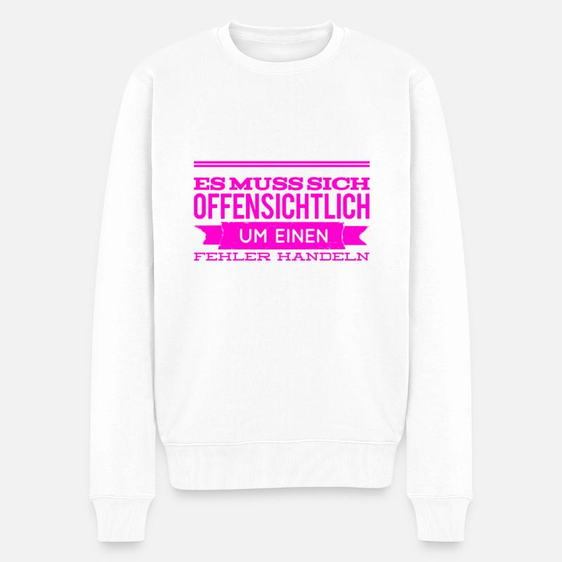 augenscheinlich ein Fehler - Männer Premium Bio Pullover - Weiß