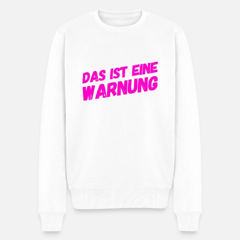 vor dir steht eine Warnung - Männer Premium Bio Pullover - Weiß