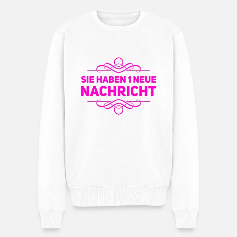 sie haben 1 neue Nachricht - Männer Premium Bio Pullover - Weiß