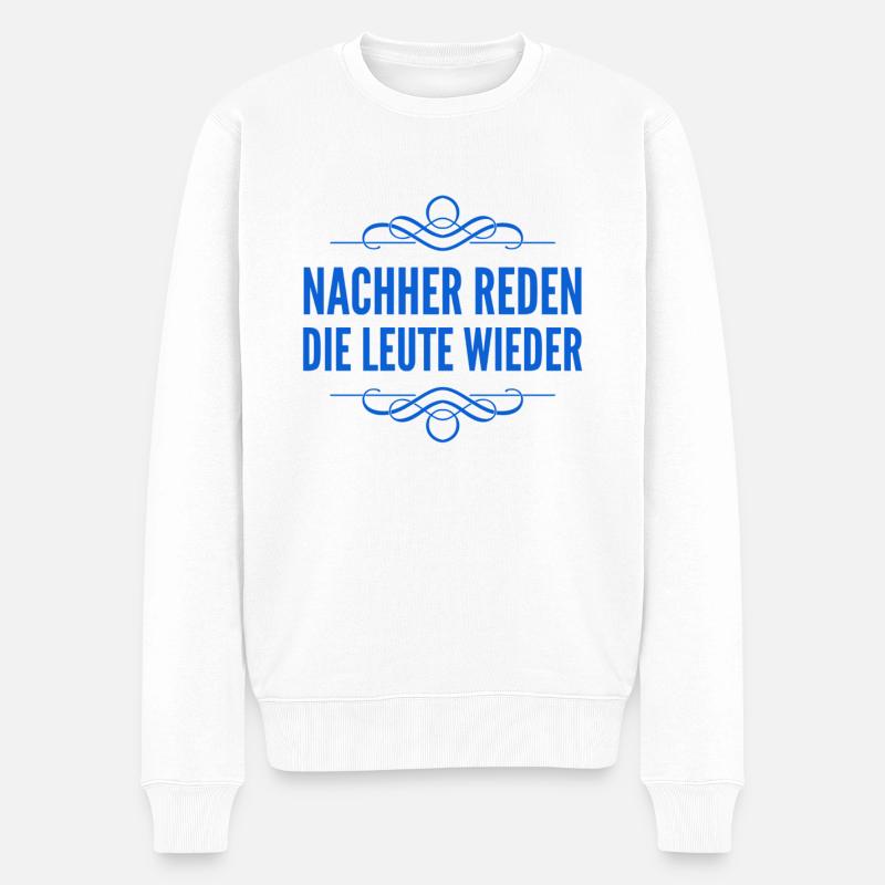 die Leute reden wieder - Männer Premium Bio Pullover - Weiß