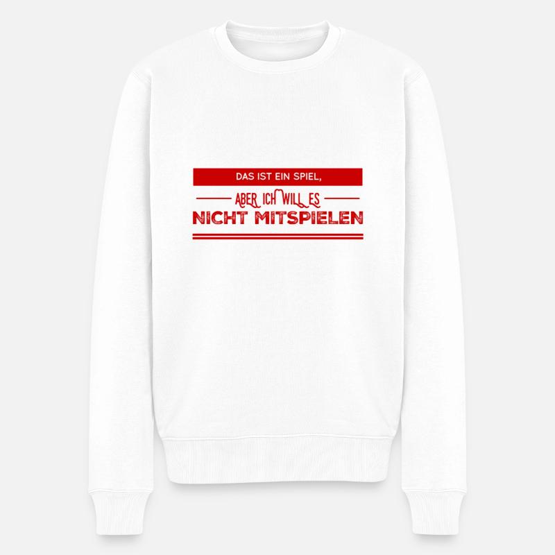 keine Lust mitzuspielen - Männer Premium Bio Pullover - Weiß