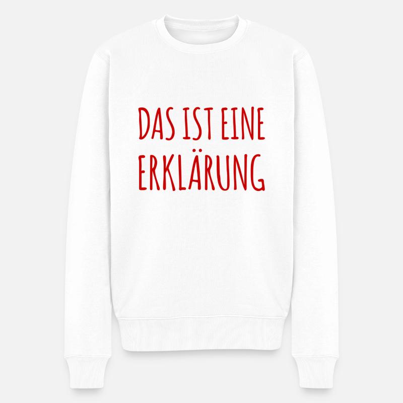eine Erklärung - Männer Premium Bio Pullover - Weiß