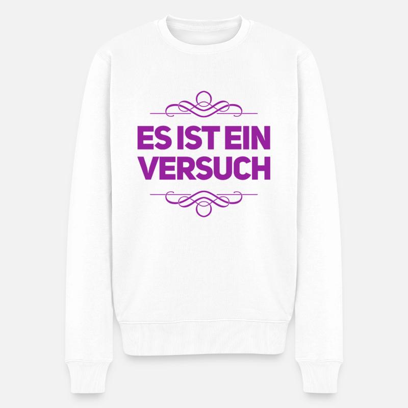 probieren geht über studieren - Männer Premium Bio Pullover - Weiß