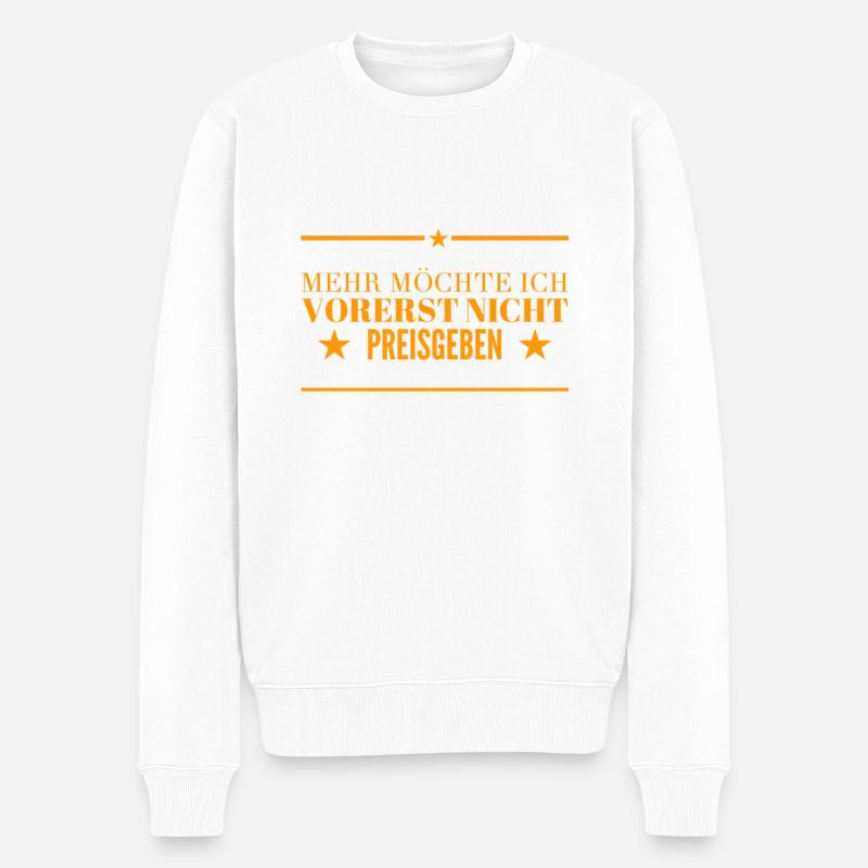 ich sage nicht alles - Männer Premium Bio Pullover - Weiß