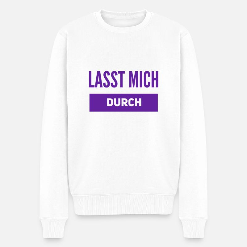 lasst mich durch - Männer Premium Bio Pullover - Weiß