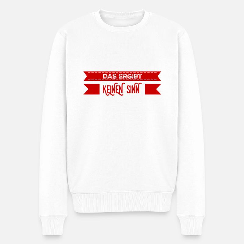 das ist sinnlos - Männer Premium Bio Pullover - Weiß