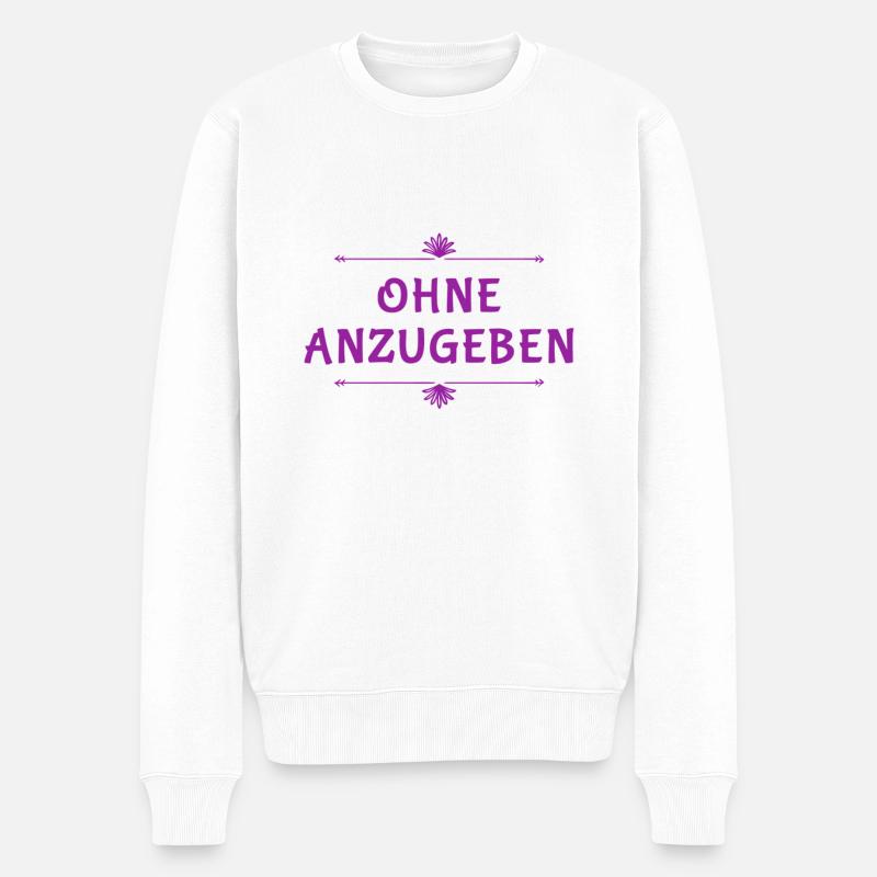 angeben ist out - Männer Premium Bio Pullover - Weiß