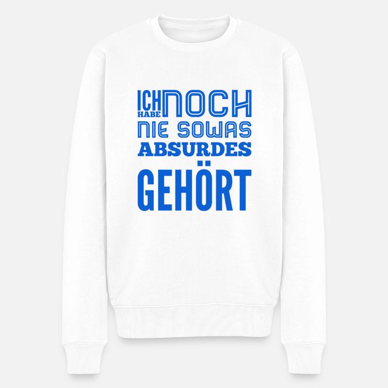 so ein Quatsch - Männer Premium Bio Pullover - Weiß
