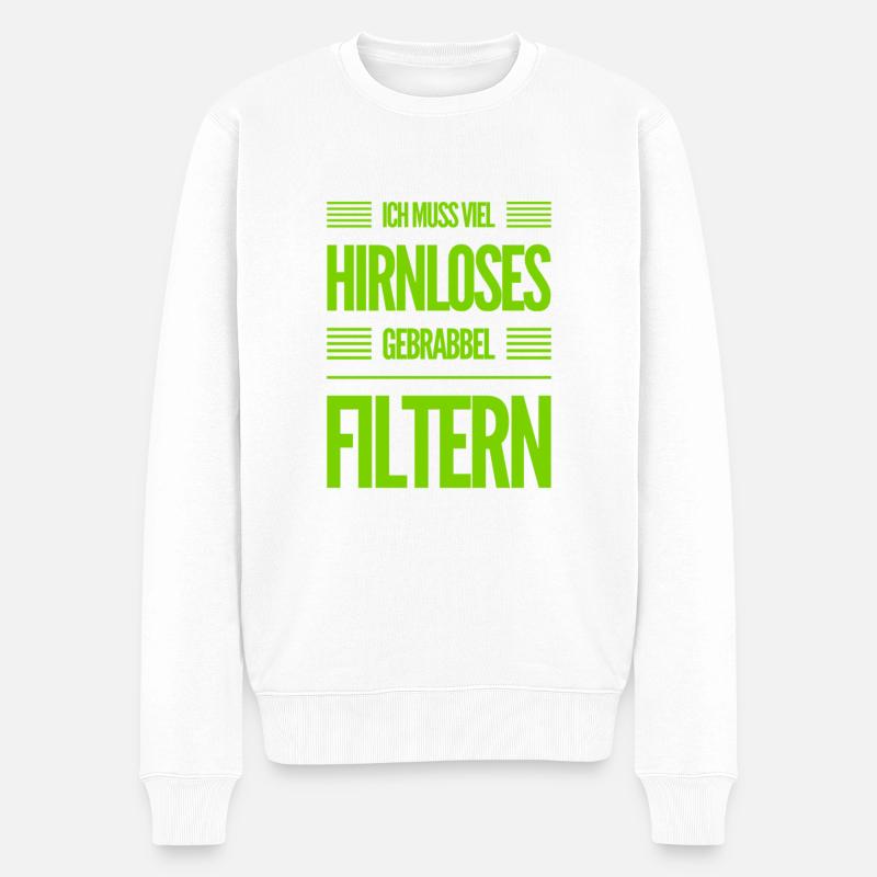 viele reden Unsinn - Männer Premium Bio Pullover - Weiß