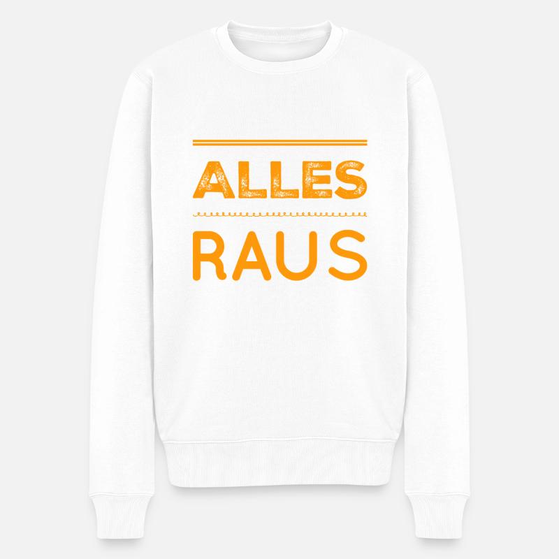 raus mit euch - Männer Premium Bio Pullover - Weiß