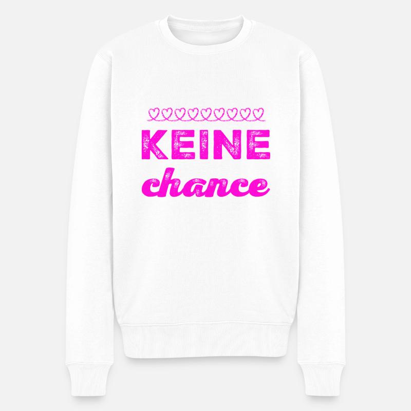 keine Chance - Männer Premium Bio Pullover - Weiß