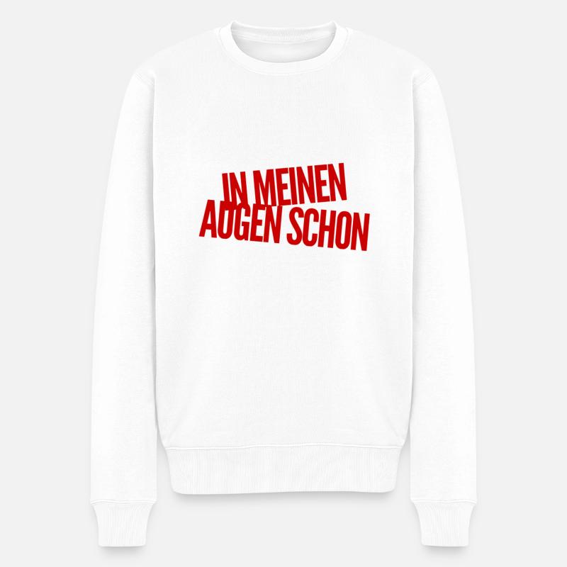 in meinen Augen - Männer Premium Bio Pullover - Weiß