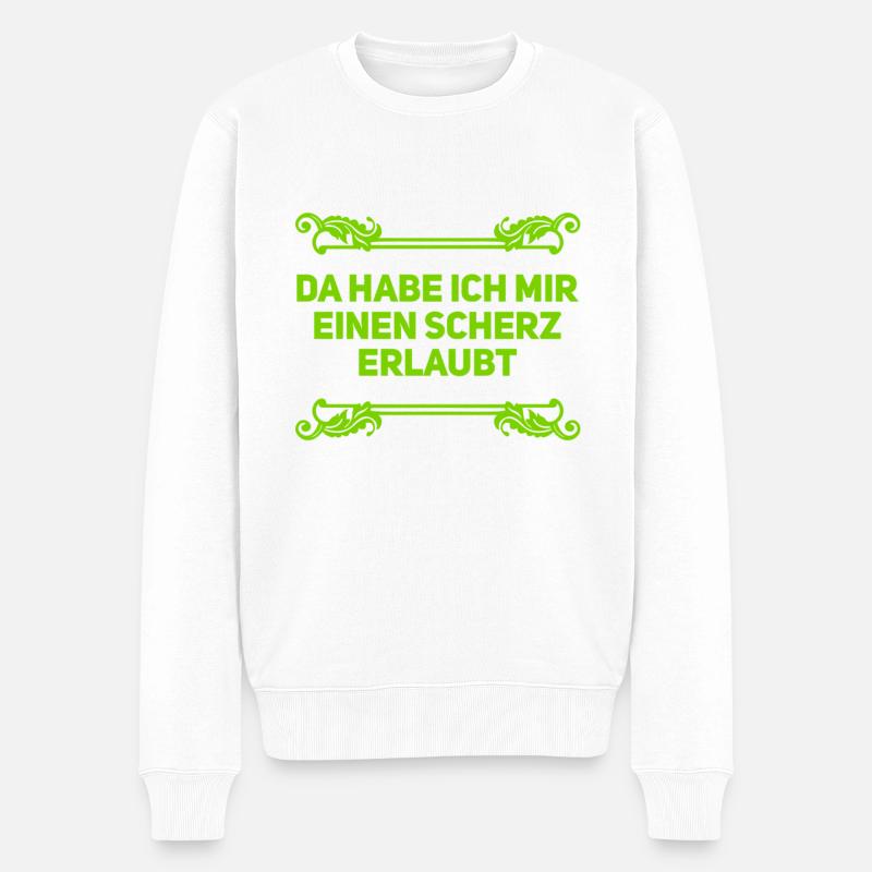 einen Scherz erlauben - Männer Premium Bio Pullover - Weiß