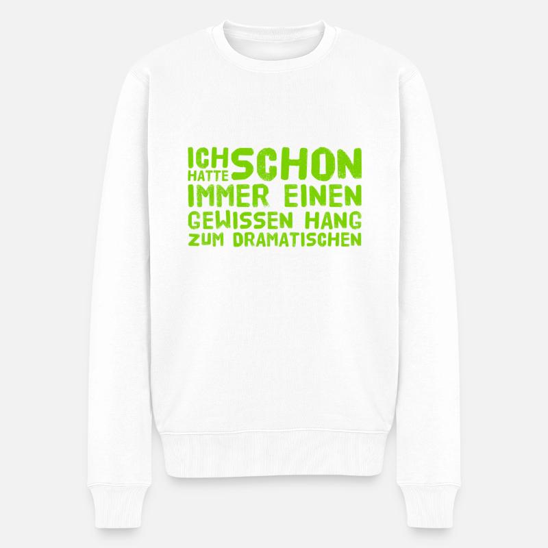 Drama geht immer - Männer Premium Bio Pullover - Weiß