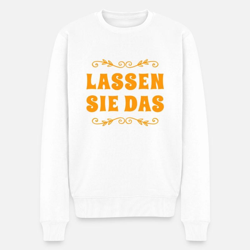 unterlassen sie das - Männer Premium Bio Pullover - Weiß