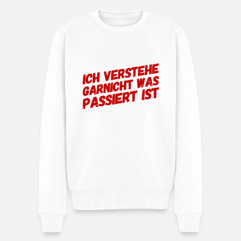 ich verstehe es nicht - Männer Premium Bio Pullover - Weiß