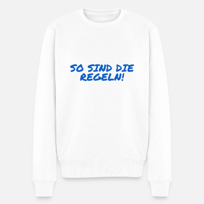 Regeln sind toll - Männer Premium Bio Pullover - Weiß