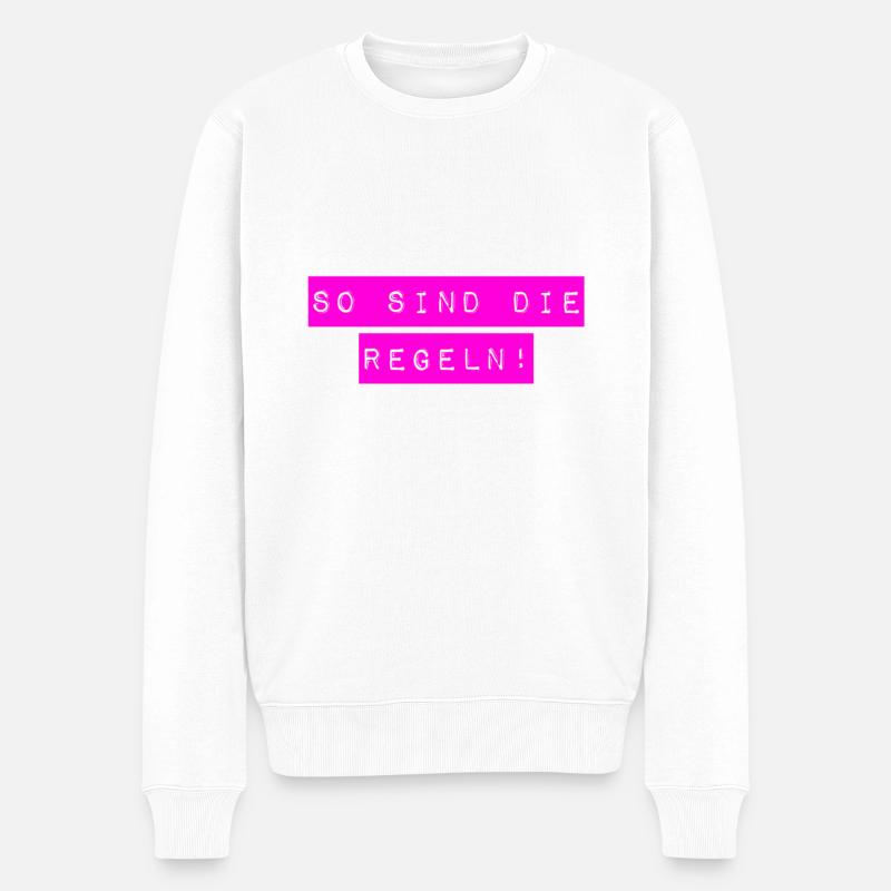 ich finde Regeln wichtig - Männer Premium Bio Pullover - Weiß