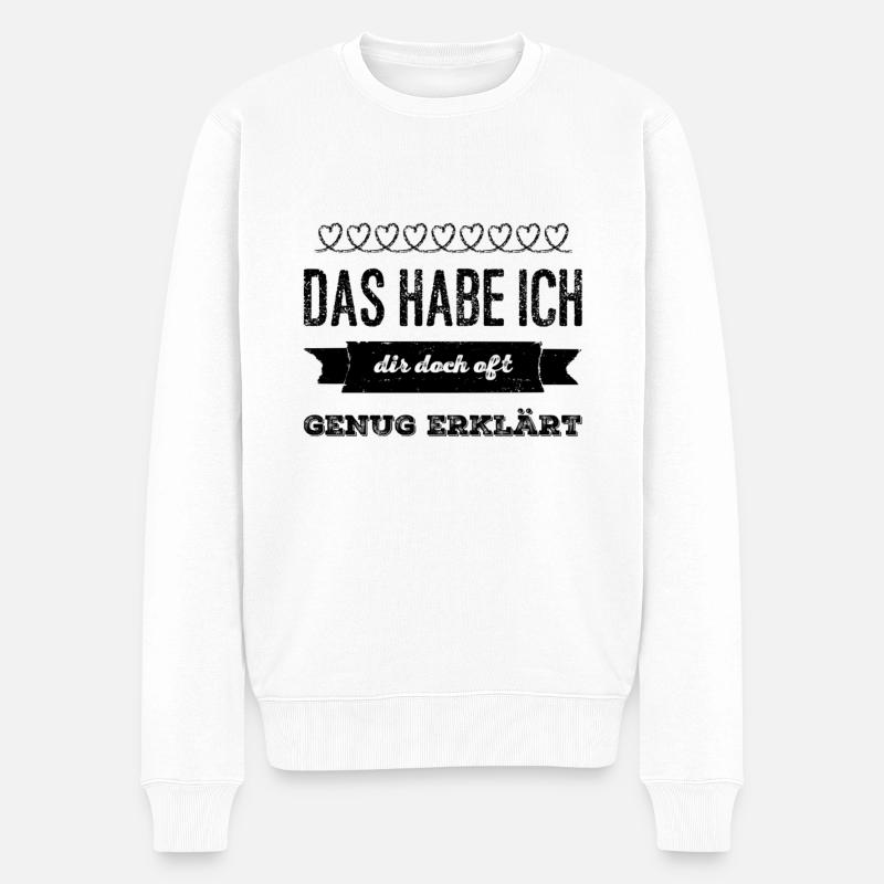 keine Erklärungen mehr - Männer Premium Bio Pullover - Weiß