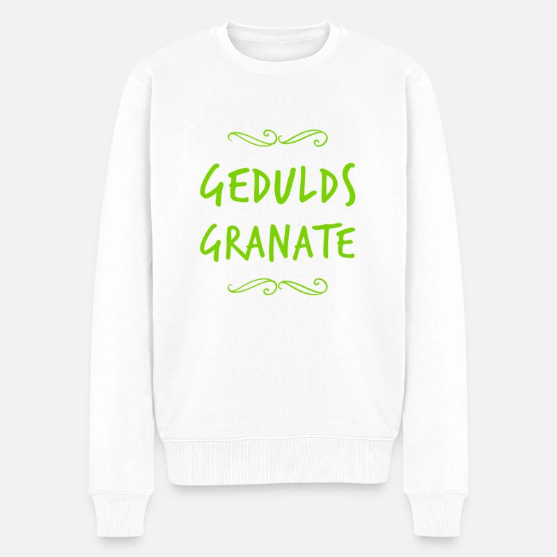 Geduld geht immer - Männer Premium Bio Pullover - Weiß