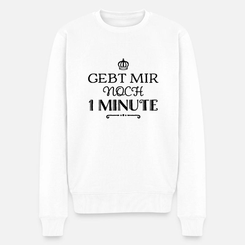 noch 1 Minute - Männer Premium Bio Pullover - Weiß