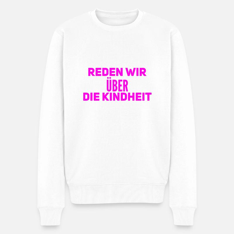 sprechen wir über die Kindheit - Männer Premium Bio Pullover - Weiß